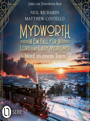 cover image of Mord an einem Toten--Mydworth--Ein Fall für Lord und Lady Mortimer, Folge 17 (Ungekürzt)